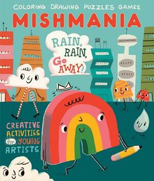 Rain, Rain, Go Away! by Little Bee Books