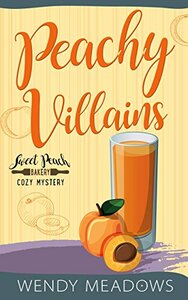 Peachy Villains by Wendy Meadows