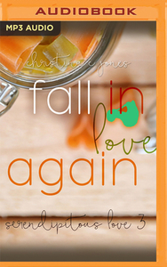 Fall in Love Again by Christina C. Jones