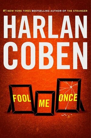 Fool Me Once by Harlan Coben