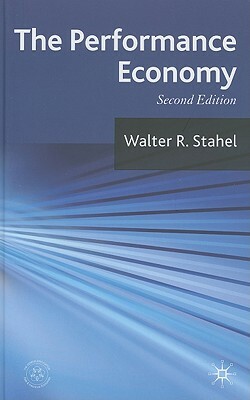 The Performance Economy by W. Stahel