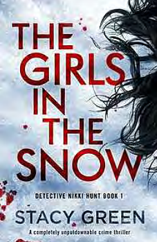 The Girls in the Snow by Stacy Green