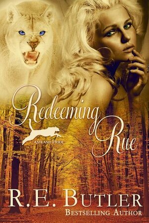 Redeeming Rue by R.E. Butler