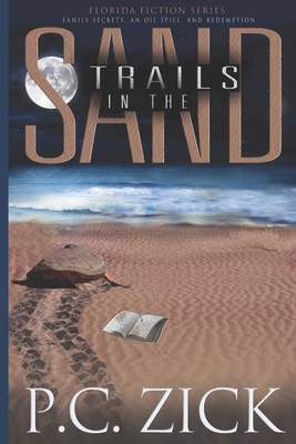 Trails in the Sand by P. C. Zick