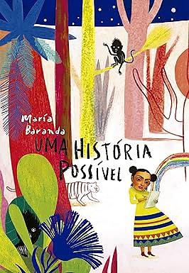 Uma história possível by María Baranda