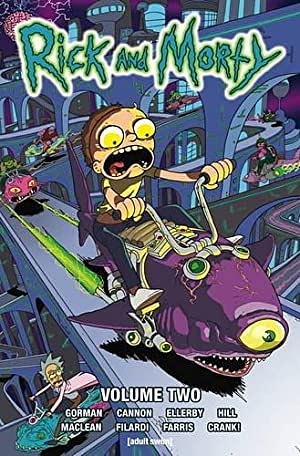 Rick and Morty by Zac Gorman, Nick Filardi, C.J. Cannon, Andrew MacLean