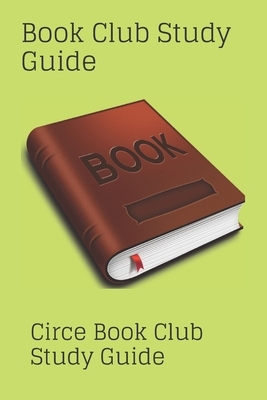 Book Club Study Guide: : Circe Book Club Study Guide by Michael David