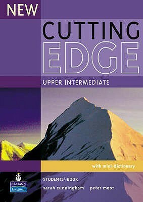 New Cutting Edge Upper Intermediate Students' Book by Peter Moor, Sarah Cunningham