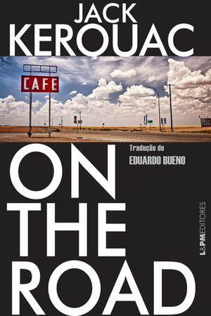 On The Road - Pé Na Estrada by Jack Kerouac