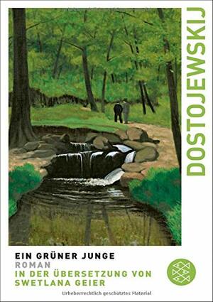 Ein grüner Junge by Fyodor Dostoevsky