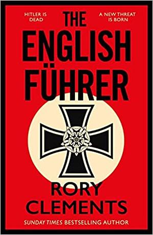 The English Führer by Rory Clements