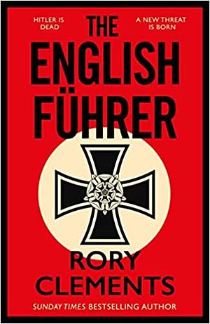 The English Führer by Rory Clements