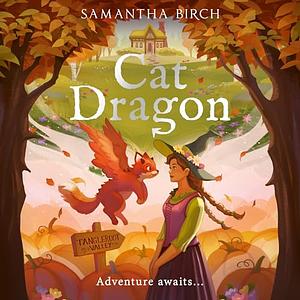 Cat Dragon by Samantha Birch