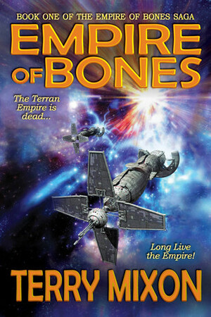Empire of Bones by Terry Mixon