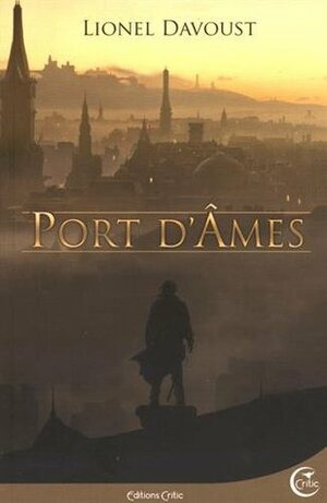 Port d'âmes by Lionel Davoust