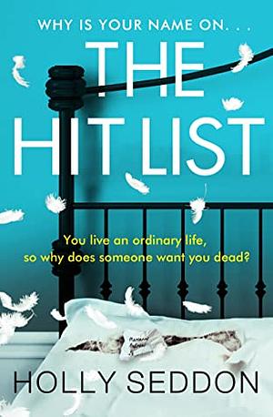 The Hit List by Holly Seddon