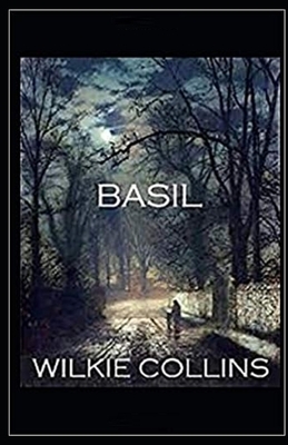 Basil Illustrated by Wilkie Collins