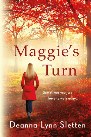 Maggie's Turn by Deanna Lynn Sletten