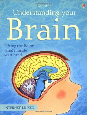 Understanding Your Brain by Rebecca Treays