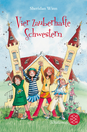 Vier zauberhafte Schwestern by Sheridan Winn