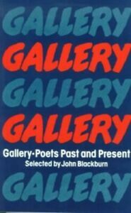 Gallery • Poets Past and Present by John Blackburn