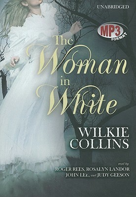 The Woman in White by Wilkie Collins