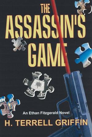 The Assassin's Game by H. Terrell Griffin
