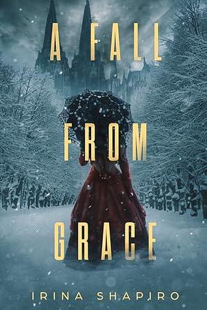 A Fall from Grace: A Nicole Rayburn Historical Mystery Book 6 by Irina Shapiro, Irina Shapiro