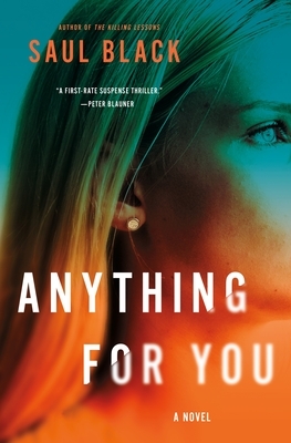 Anything for You by Saul Black