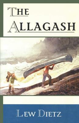 The Allagash by Lew Dietz