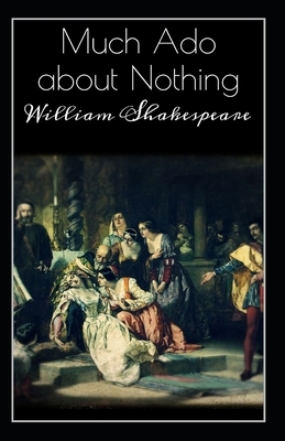 Much Ado About Nothing-Classic Edition(Annotated) by William Shakespeare