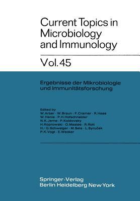 Current Topics in Microbiology and Immunology: Ergebnisse Der Mikrobiologie Und Immunitätsforschung by W. Arber, W. Braun, F. Cramer