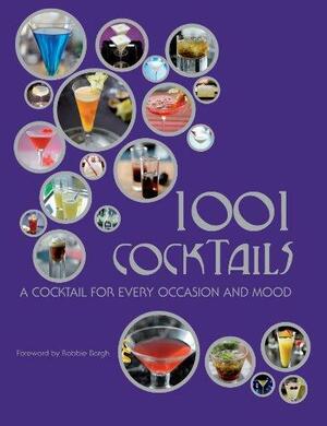 1001 Cocktails & Other Decadent Drinks by Parragon Books