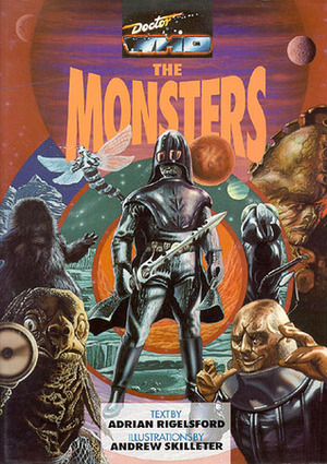 Doctor Who: The Monsters by Andrew Skilleter, Adrian Rigelsford
