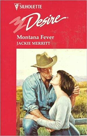 Montana Fever by Jackie Merritt