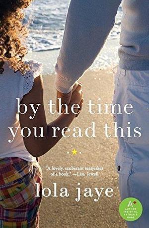 By the Time You Read This Paperback August 18, 2009 by Lola Jaye, Lola Jaye