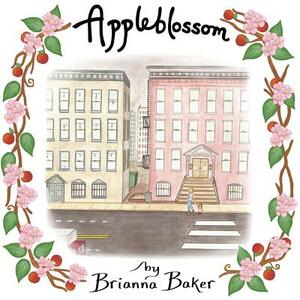 Appleblossom by Brianna Baker