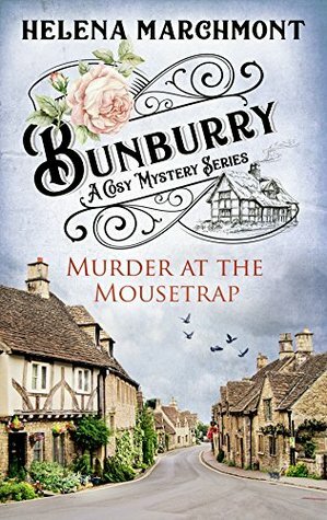 Murder at the Mousetrap by Helena Marchmont