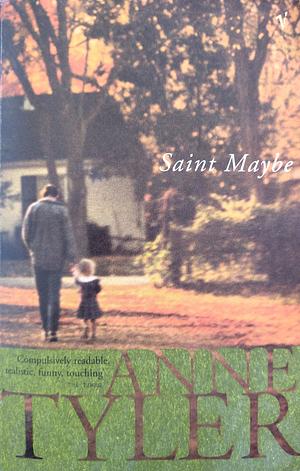 Saint Maybe by Anne Tyler