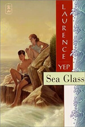 Sea Glass by Laurence Yep