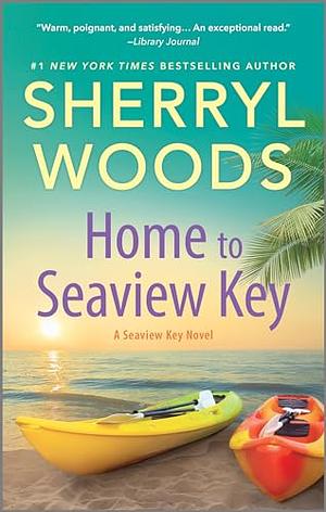 Home to Seaview Key by Sherryl Woods