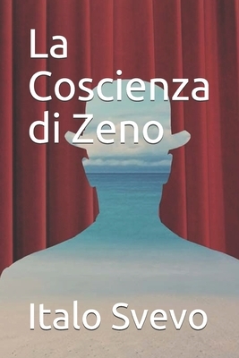 La Coscienza di Zeno by Italo Svevo