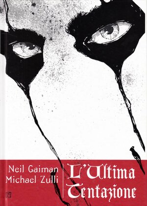 L'ultima tentazione by Neil Gaiman