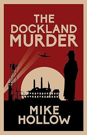 The Dockland Murder (Blitz Detective #5) by Mike Hollow