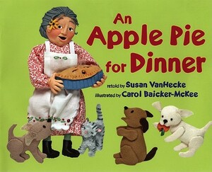 An Apple Pie for Dinner by Susan Vanhecke