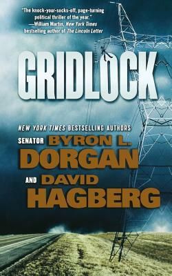 Gridlock by David Hagberg, Byron L. Dorgan