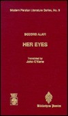 Her Eyes by Bozorg Alavi