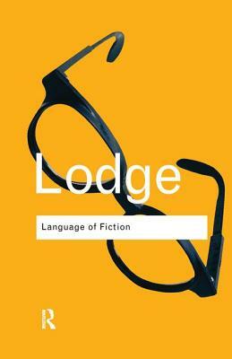 The Language of Fiction: Essays in Criticism and Verbal Analysis of the English Novel by David Lodge