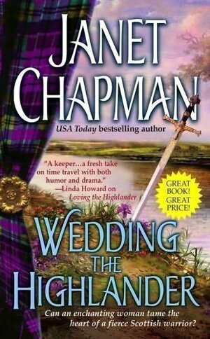 Wedding The Highlander by Janet Chapman