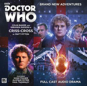 Doctor Who: Criss-Cross by Matt Fitton